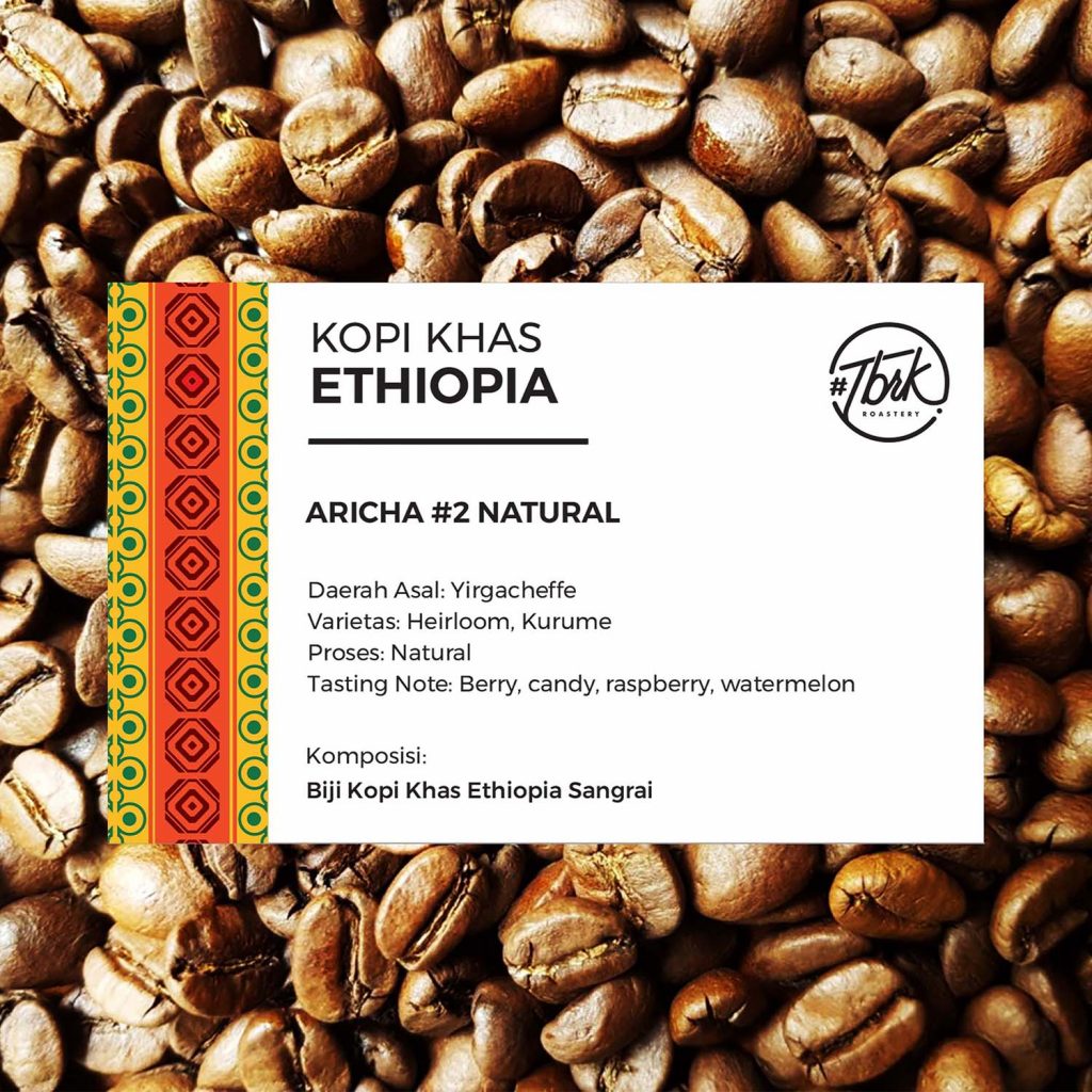 Kopi Ethiopia Aricha#2 | Kopi TBRK Roastery